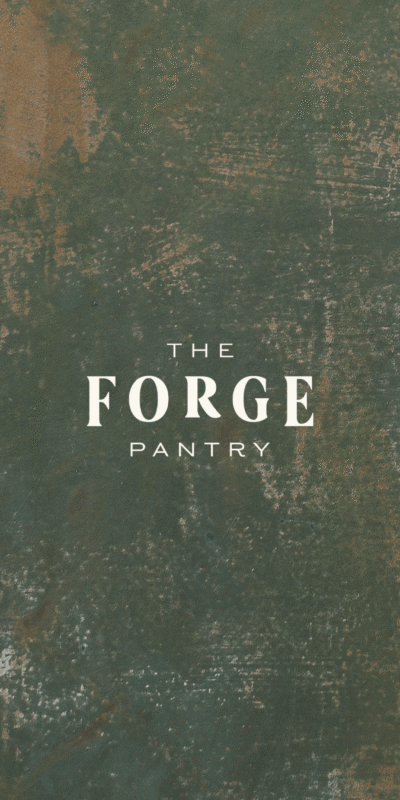 Rustic green and brown textured background with "The Forge Pantry" in elegant white text, evoking warmth and style.